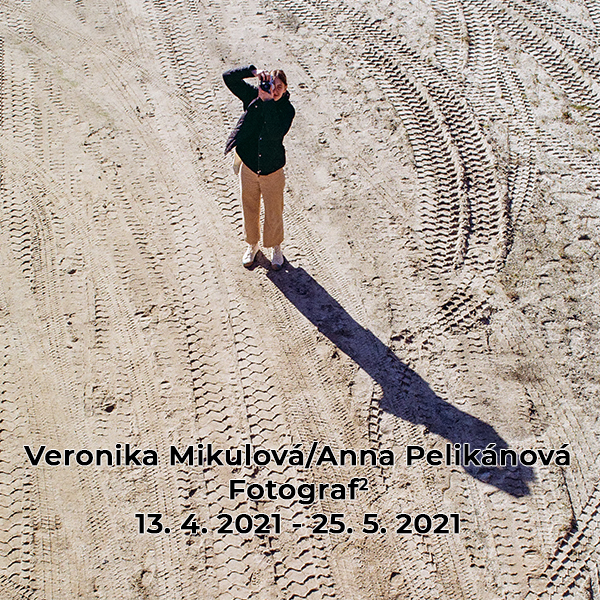 Veronika Mikulová/Anna Pelikánová – Fotograf2